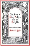 The Story of King Arthur and His Knights
