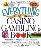 The Everything Casino Gambling Book