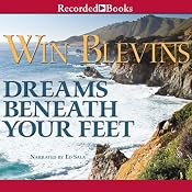 Dreams Beneath Your Feet: A Novel of the Mountain Men Rendezvous, Book 6 | [Win Blevins]