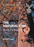 The Natural Step: Towards a Sustainable Society (Schumacher Briefing)