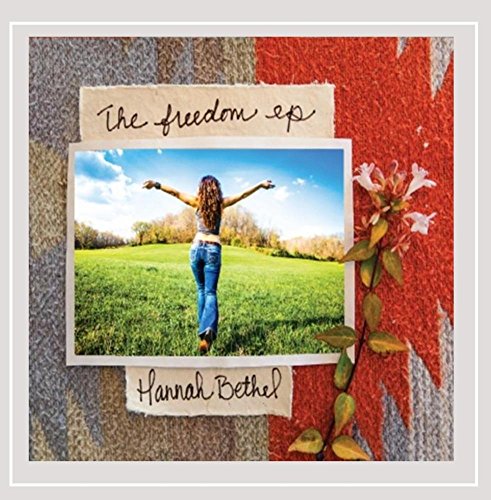 Hannah Bethel - The Freedom Ep - Zortam Music