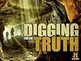 Digging for the Truth
