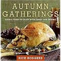 Autumn Gatherings (Casual Food to Enjoy With Family and Friends) (Hardcover)