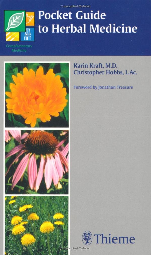 Pocket Guide to Herbal Medicine: Karin Kraft: 9781588900630 ... Pocket Guide to Herbal Medicine: Karin Kraft: 9781588900630 ...