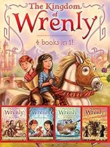 The Kingdom of Wrenly 4 Books in 1!: The Lost Stone; The Scarlet Dragon; Sea Monster!; The Witch's Curse