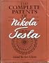 The Complete Patents of Nikola Tesla