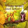 H&ouml;rbuch Wecke niemals einen Schrat!: Die Abenteuer von Jannis und Motte