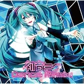 初音ミク DANCE REMIX vol.1