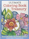 Ultimate Coloring Book Treasury: Relax, Recharge, and Refresh Yourself (Coloring Collection)