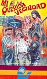 Mi Querida Vecindad [VHS]
