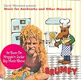 Music for Aardvarks and Other Mammals -  GRUMPY