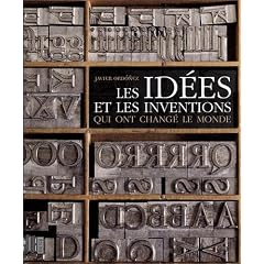 Les id�es et les inventions qui ont chang� le monde