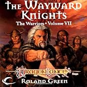 The Wayward Knights: Dragonlance Warriors, Book 7 | Roland Green