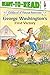 George Washington's First Victory: Ready-to-Read Level 2 (Ready-to-Read Childhood of Famous Americans)