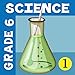 6th Grade Science Glossary # 1 : Learn and Practice Worksheets for home use and in school classrooms