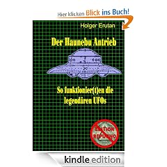 Der Haunebu Antrieb: So funktionier(t)en die legend�ren UFOs