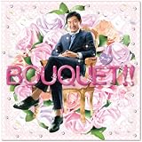 BOUQUET!! -ブーケ-