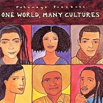 Putumayo Presents: One World, Many Cultures