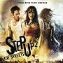 Step Up 2 The Streets Original Motion Picture Soundtrack Step Up 2 The Streets Original Motion Picture Soundtrack