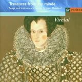 Treasures From My Minde - Songs And Instrument Pieces By John Dowland / Virelai