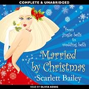 Married by Christmas | [Scarlett Bailey]