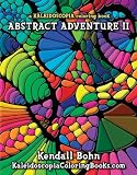 Abstract Adventure II: A Kaleidoscopia Coloring Book