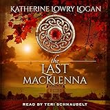 The Last MacKlenna: The Celtic Brooch Series, Book 2 The Last MacKlenna: The Celtic Brooch Series, Book 2