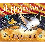 Skippyjon Jones Cirque de Ole