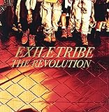 THE REVOLUTION|EXILE TRIBE