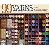 99 Yarns and Counting: More Designs from the Green Mountain Spinnery