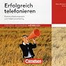 H&ouml;rbuch Erfolgreich telefonieren. Kommunikationspraxis und Telefonmarketing