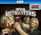 BBQ Pitmasters [HD]: BBQ Pit Masters Season 1 [HD]