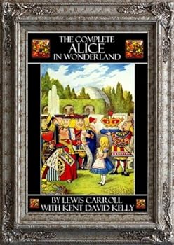 the complete alice in wonderland (kindle master editions) - lewis carroll the complete alice in wonderland (kindle master editions) - lewis carroll