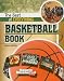 The Best of Everything Basketball Book (Sports Illustrated Kids: the All-Time Best of Sports)