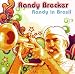 Randy in Brasil von Randy Brecker - alle Infos