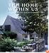 The Home Within Us: Romantic Houses, Evocative Rooms