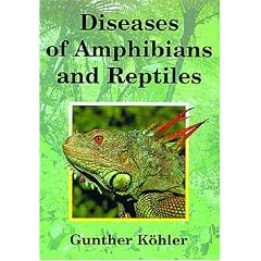 Diseases of Amphibians and Reptiles: by Gunther Köhler