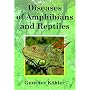 Diseases of Amphibians and Reptiles: