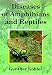 Diseases of Amphibians and Reptiles: