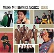 More Motown Classics Gold