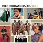 More Motown Classics Gold