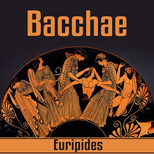 Bacchae