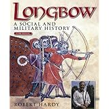 longbow 5th edition a social and military history