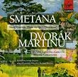 Dvor�k, Martinu, Smetana: String Quartets and Concertos