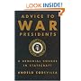 Advice to War Presidents: A Remedial Course in Statecraft