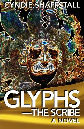 Glyphs: The Scribe (The Delegate series) (Volume 2)
