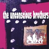 Unconscious Brothers by Unconscious Brothers