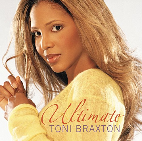 Toni Braxton - Die Ultimative Chartshow Lieblingssongs Der Frauen - Zortam Music