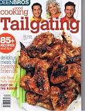 Deen Bros Good Cooking Tailgating (85+ Recipes and tips. Delicious meals for family and friends, Volume 1)