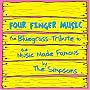 Four Finger Music: The Bluegrass Tribute to the Music Made Famous By the Simpsons